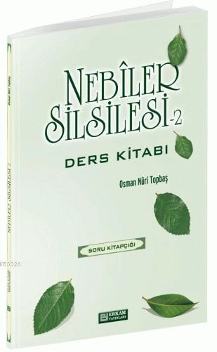 Nebiler Sil.-2 (DERS Kitabı), Osman Nuri Topbaş