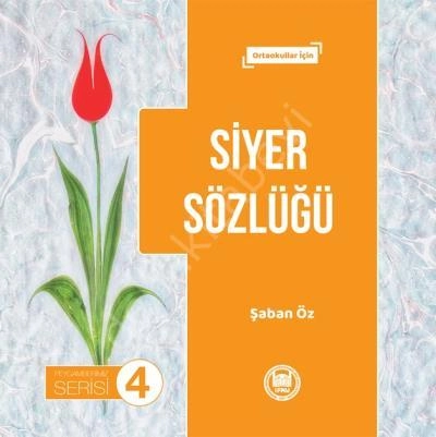 Siyer Sözlüğü; Ortaokullar İçin
