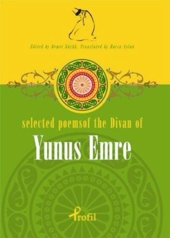 Selected Poems of the Divan of Yunus Emre, Kolektif