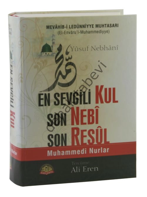En Sevgili Kul Son Nebi Son Resul Muhammedi Nurlar, Mevahib-i Ledünniyye Muhtasarı