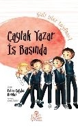 Gizli İşler Tayfası 1: Çaylak Yazar İş Başında, Fatma Çağdaş Börekçi