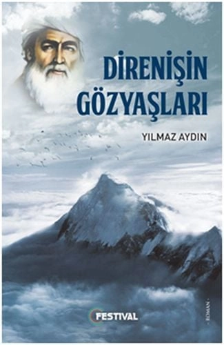 Direnişin Gözyaşları 1, Yılmaz Aydın, Festival Dua