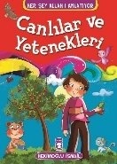 Canlılar ve Yetenekleri - Her Şey Allahı Anlatıyor (Küçük Ebat), Hekimoğlu İsmail