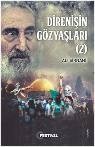 Direnişin Gözyaşları 2, Ali Şirnani, Festival Dua