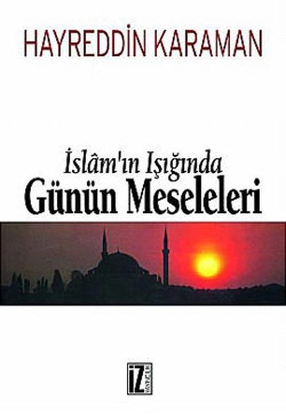 İslamın Işığında Günün Meseleleri, 2 Cilt Birarada, Hayreddin Karaman