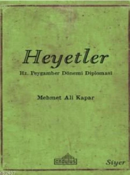 Heyetler Hz. Peygamber Dönemi Diplomasi, Endülüs Yayınları