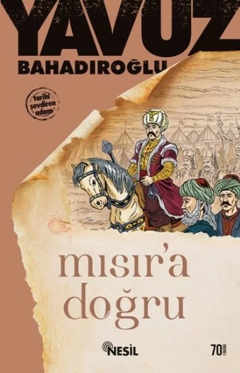 Mısıra Doğru, Yavuz Bahadıroğlu
