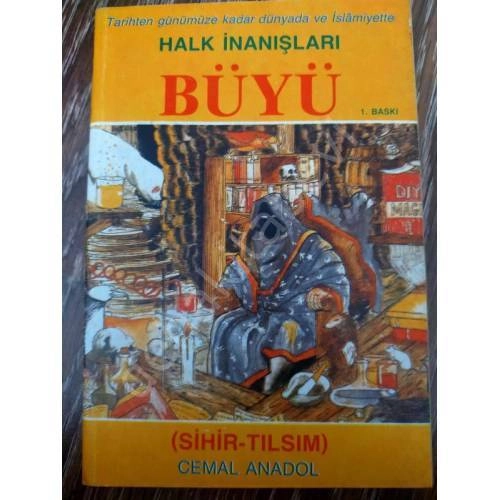 Halk İnanışları Büyü, Sihir-Tılsım, Cemal Anadol