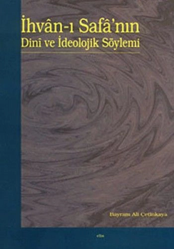 İhvanı Safanın Dini Ve İdeolojik Söylemi, Elis Yayınları