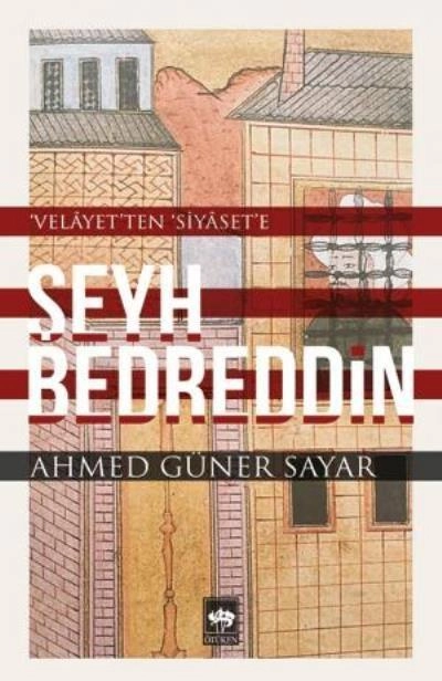 Şeyh Bedreddin, Ahmed Güner Sayar