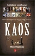 Kaos - Tarihten Bugüne Kaosun Mimarları, Mustafa Güldağı