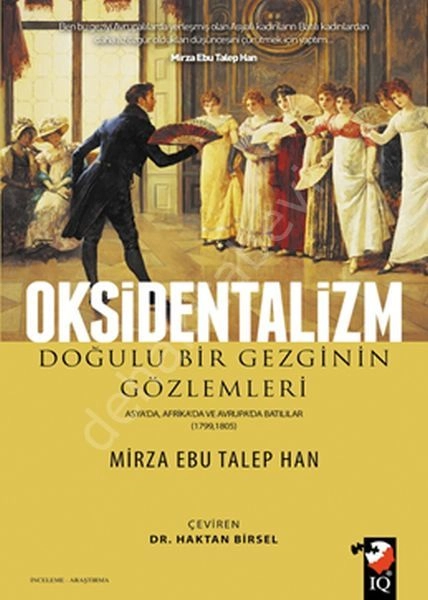 Oksidentalizm Doğulu Bir Gezginin Gözlemleri & Asya'da Afrika'da v, Q Kültür Sanat Yayın