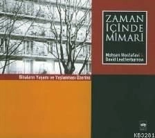 Zaman İçinde Mimari, David Leatherbarrow,M. Mostafavi