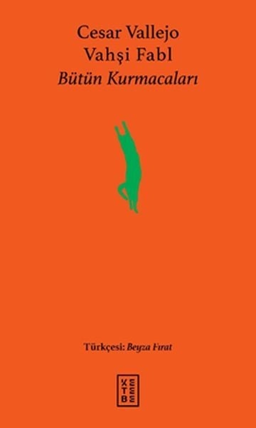 Vahşi Fabl, Cesar Vallejo
