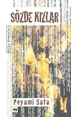Sözde Kızlar, Peyami Safa