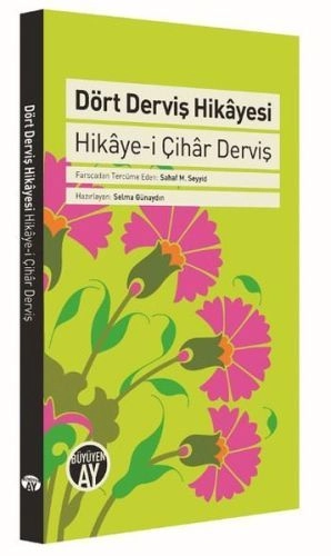 Dört Devriş Hikayesi, Büyüyen Ay Yayınları