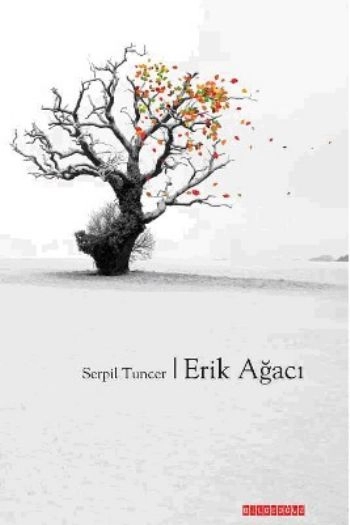 Erik Ağacı, Serpil Tuncer