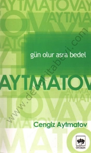 Gün Olur Asra Bedel, Cengiz Aytmatov