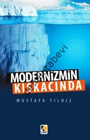 Modernizmin Kıskacında, Mustafa Yıldız