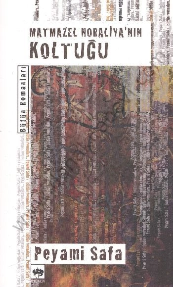 Matmazel Noraliya'nın Koltuğu, Peyami Safa