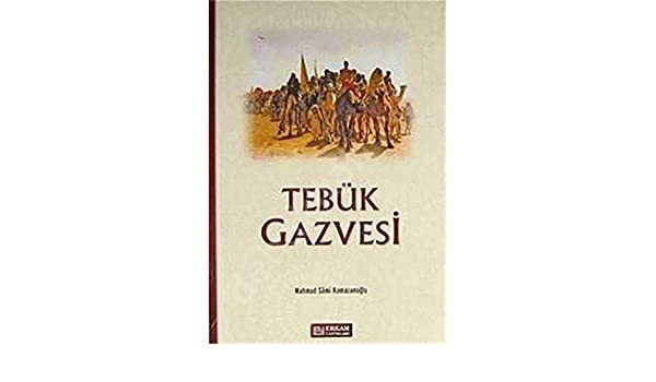 Tebük Gazvesi Mahmud Sami Ramazanoğlu