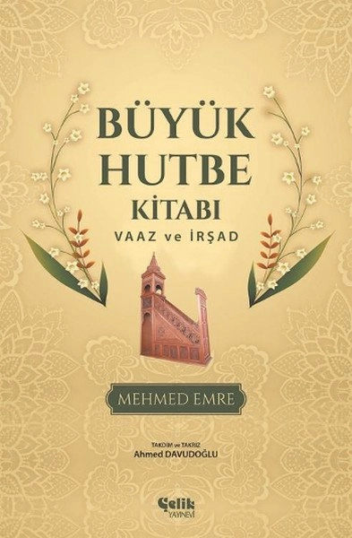 Büyük Hutbe Kitabı, Mehmed Emre
