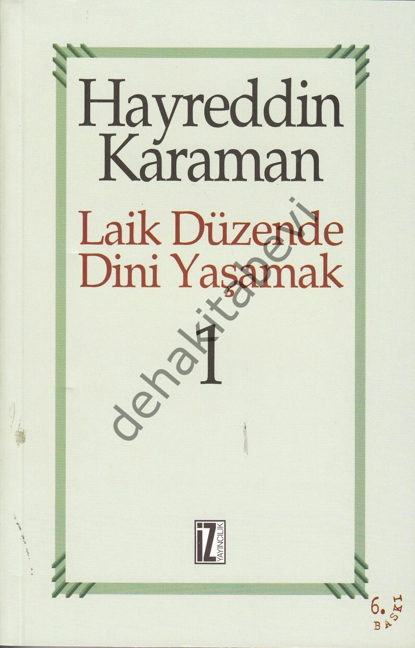 Laik Düzende Dini YaşamakCilt: 1, Hayreddin Karaman