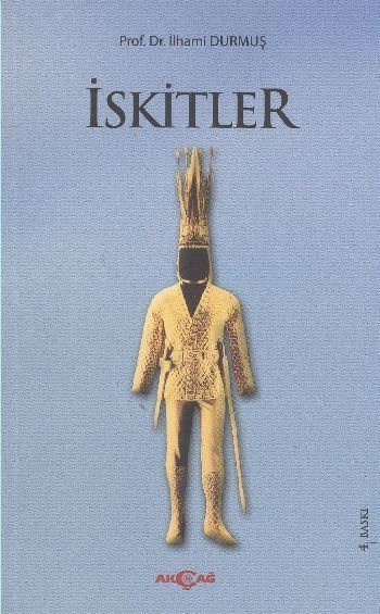 İskitler, İlhami Durmuş