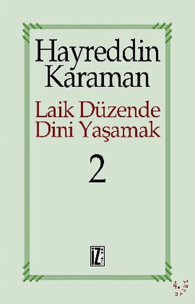 Laik Düzende Dini YaşamakCilt: 2, Hayreddin Karaman