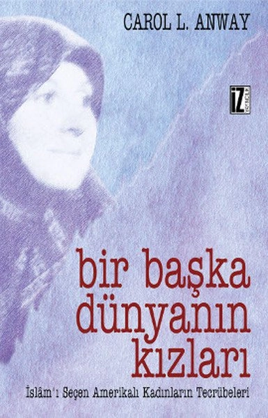 Bir Başka Dünyanın Kızları, Carol L.Anway