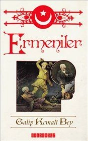 Ermeniler, Galip Kemali Bey