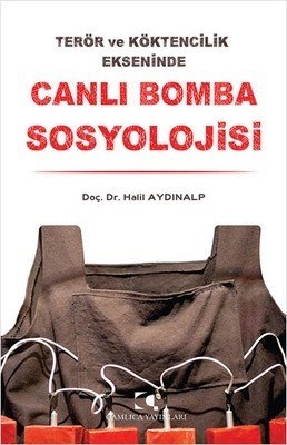 Canlı Bomba Sosyolojisi, Halil Aydınalp