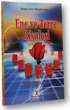 Ene ve Zerre Risalesi, Bediüzzaman Said Nursi, İhlas Nur Neşriyat