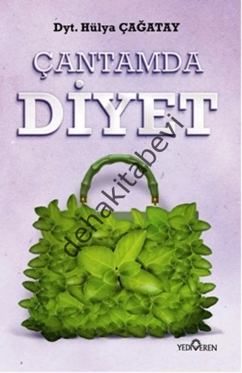 Çantamda diyet , Dyt. Hülya Çağatay, Yediveren
