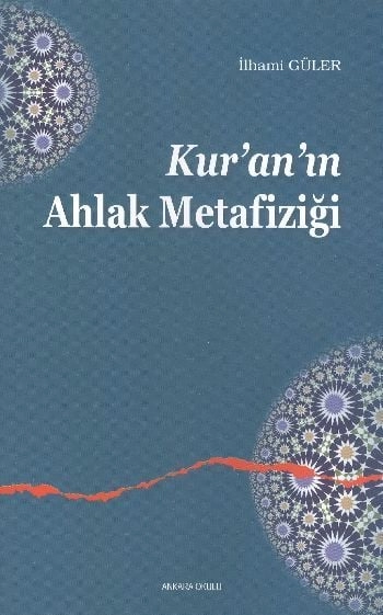 Kur´An´In Ahlak Metafiziği, Ankara Okulu Yayınları