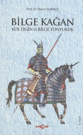 Bilge Kağan, Akçağ Yayınları