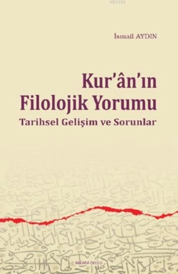 Kuranın Filolojik Yorumu, Ankara Okulu Yayınları