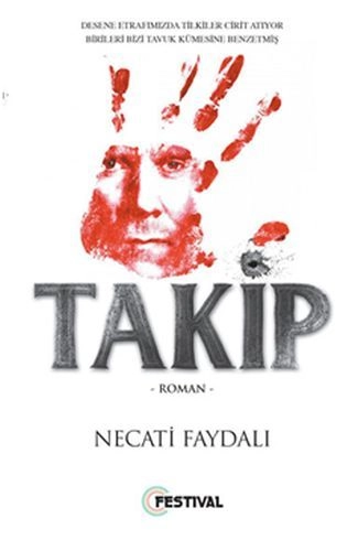 Takip, Necati Faydalı, Festival Dua