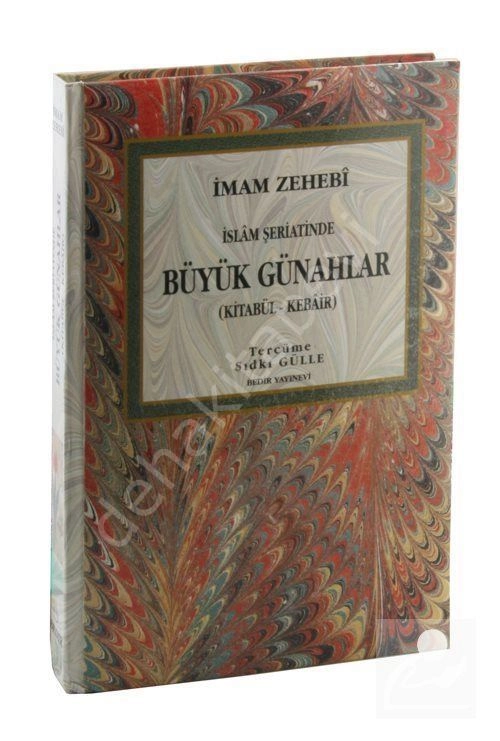 Büyük Günahlar, Kitabü'l Kebair, İmam Zehebi