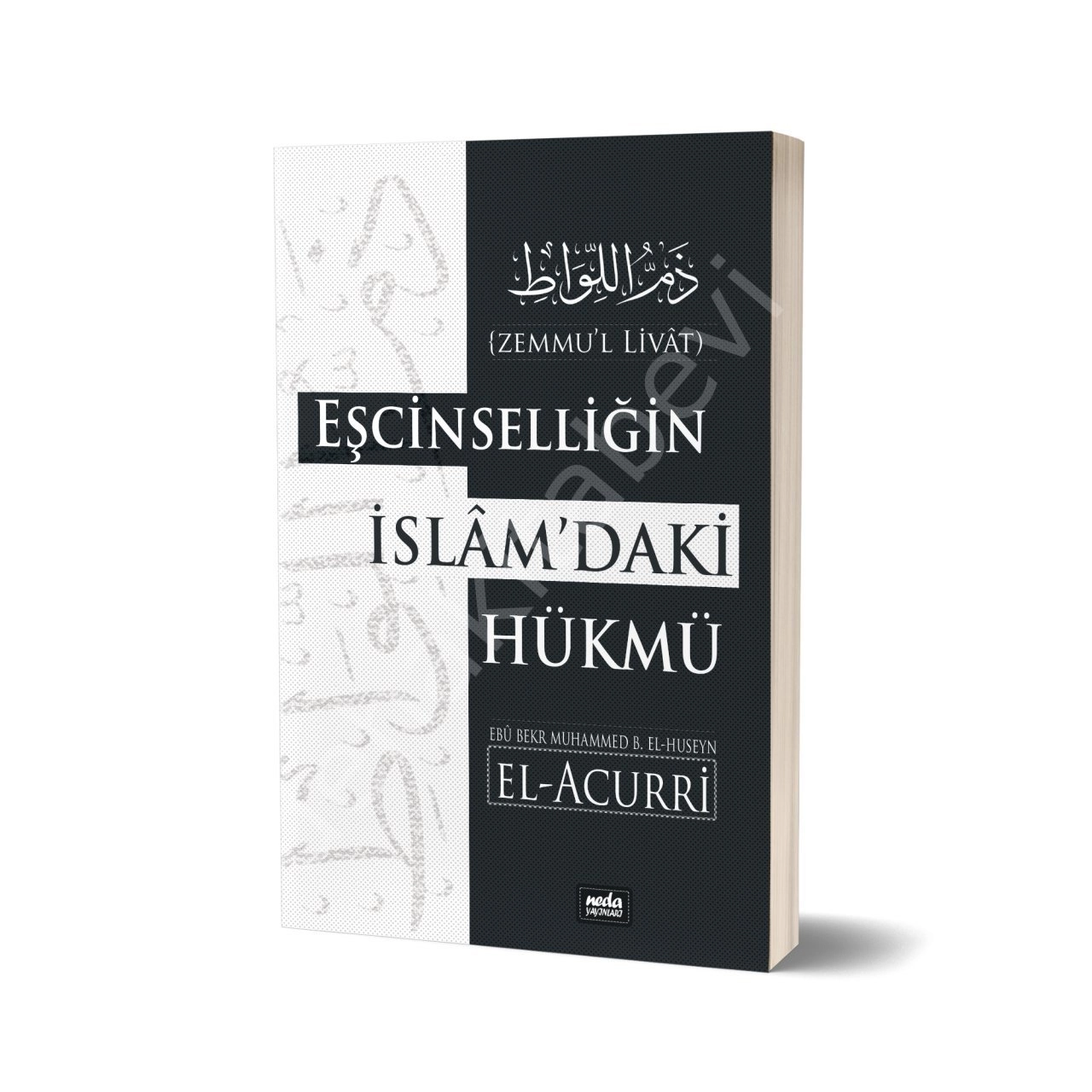 Eşcinselliğin İslam'daki Hükmü Zemmu'l Livat, el Acurri