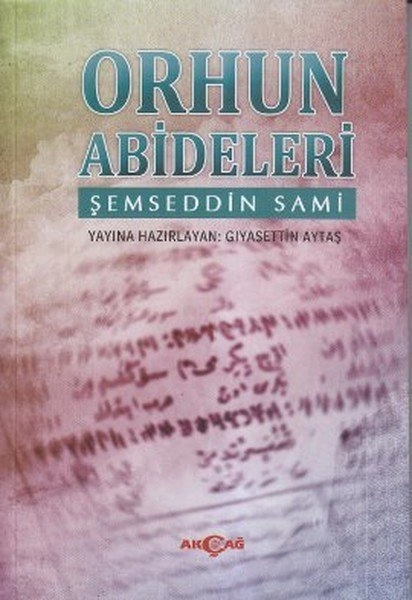 Orhun Abideleri, Şemseddin Sami