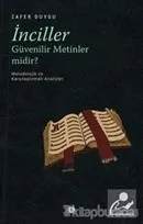 İnciller Güvenilir Metinler midir ? Zafer Duygu