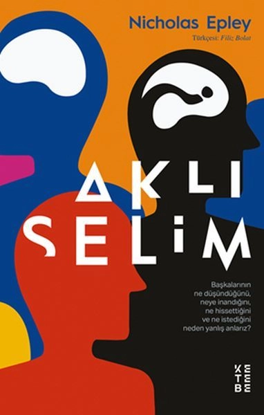 Aklıselim, Nicholas Epley
