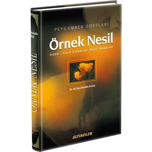 Örnek Nesil, Şerafeddin Kalay, Erkam Yayınları