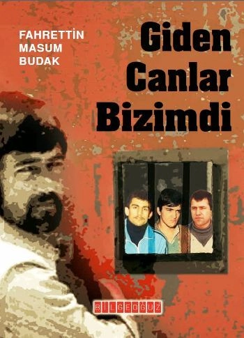 Giden Canlar Bizimdi, Fahrettin Masum Budak