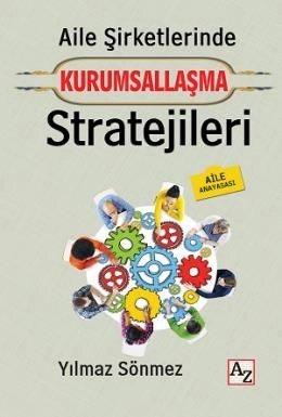Aile Şirketlerinde Kurumsallaşma Stratejileri, Az Kitap