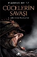 Cücelerin Savaşı, Markus Heitz