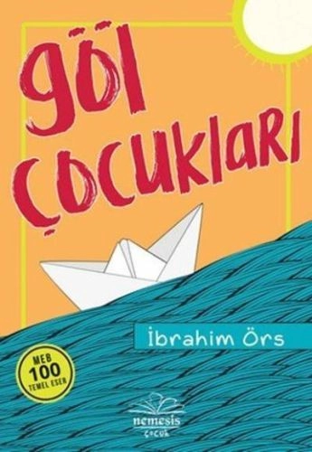 Göl Çocukları, İbrahim Örs, Nemesis Kitap