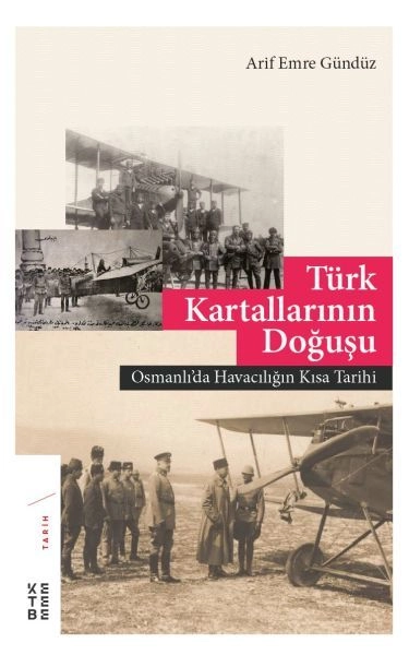 Türk Kartallarının Doğuşu, Arif Emre Gündüz