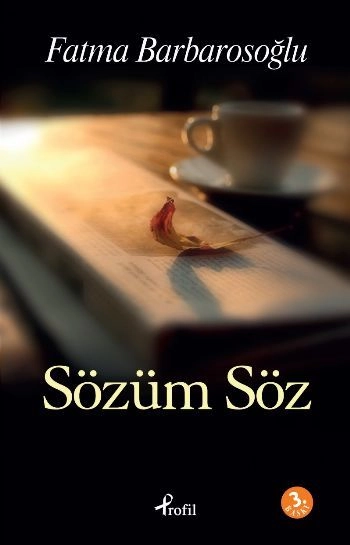 Sözüm Söz, Fatma Barbarosoğlu, Profil Yayıncılık